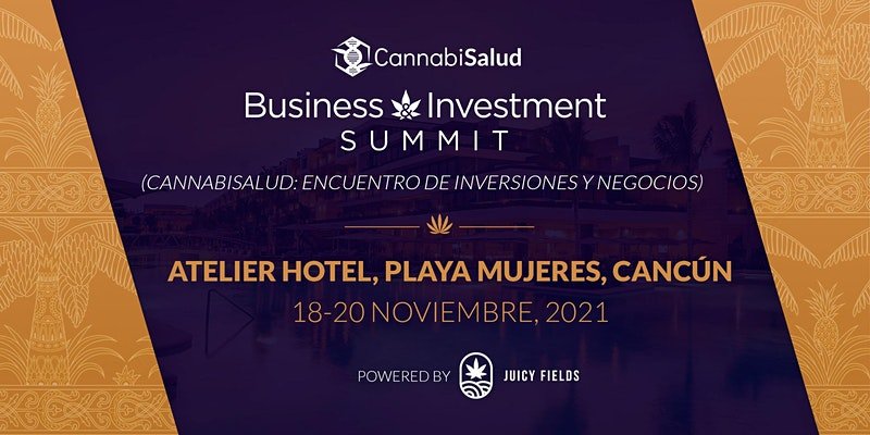 Cannabis Business and Investment Summit en Isla Mujeres, del 18 de 20 noviembre 2021 cannatlan