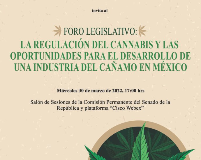 Foro Legislativo foro legislativo "La regulación del cannabis y las oportunidades para el desarrollo de una industria del cáñamo en México" cannatlan