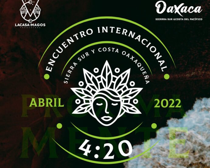 Encuentro Internacional Sierra Sur y Costa oaxaqueña abril 2022 cannatlan