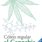 Como Regular el Cannabis en México Cannatlan