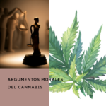 Argumentos morales a favor de la legalización del cannabis: Promoción de la libertad, reducción de los daños y lucha contra la injusticia social